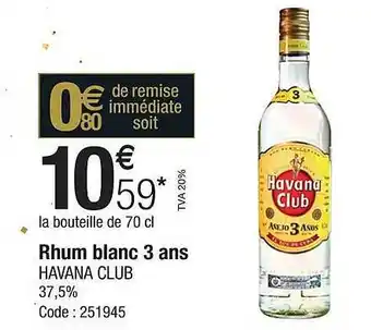 Promocash Rhum blanc 3 ans havana club 37,5% offre