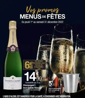 Promocash Champagne brut grande réserve beaumont des crayères offre