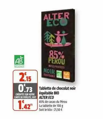 Tablette de chocolat noir équitable bio alter eco