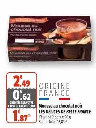 Coccinelle Express Mousse au chocolat noir les délices de belle france offre