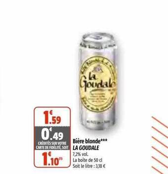 Coccinelle Supermarché Bière blonde la goudale offre