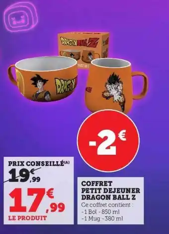 Hyper U Coffret petit dejeuner dragon ball z offre