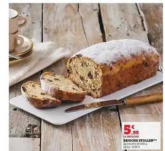 Super U Brioche stollen offre