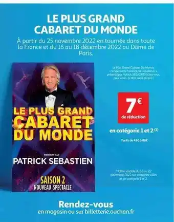 Auchan Le plus grand cabaret du monde offre