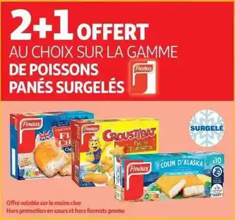 Auchan La gamme de poissons panés surgelés findus offre