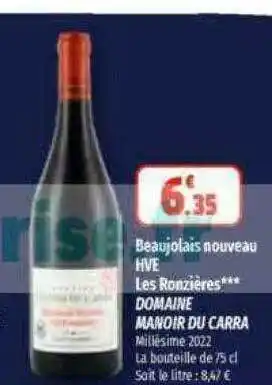 Beaujolais nouveau hve les ronziĂšres domaine manoir du carra