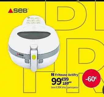 Conforama Friteuse actifry seb offre
