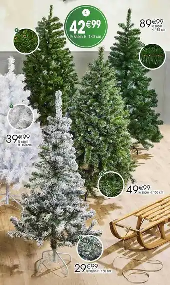 Cora x Carrefour Le sapin h. 150 cm , h.180 cm, h. 185 cm offre