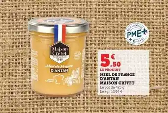 Hyper U Miel de france d'antan maison crétet offre