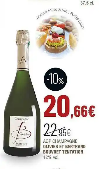 La Vignery Aop champagne olivier et bertrand bouvret tentation 12% vol. offre
