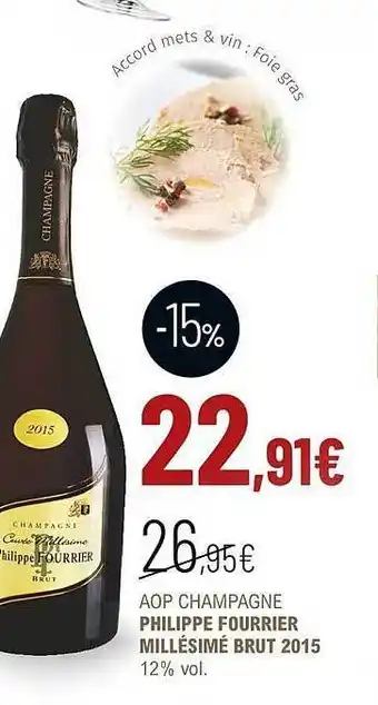 La Vignery Aop champagne philippe fourrier millésimé brut 2015 12% vol. offre