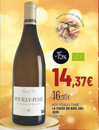 La Vignery Aop pouilly fumé la cuvée du bois joli 2020 13% vol. offre