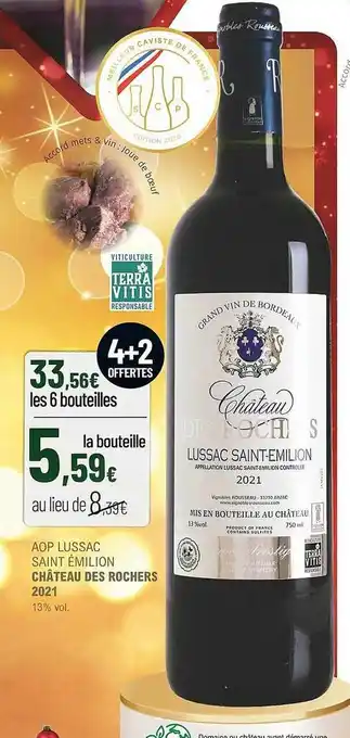 La Vignery Aop lussac saint émilion château des rochers 2021 13% vol. offre