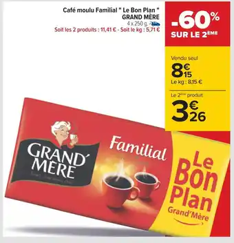 Carrefour Grand mère café moulu familial le bon plan offre