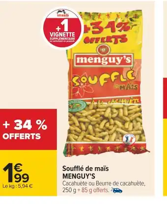 Carrefour Menguy's soufflé de maïs offre