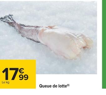 Carrefour Queue de lotte offre