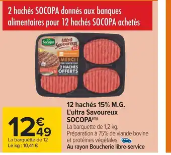 Carrefour Socopa 12 hachés 15% m.g. l'ultra savoureux offre
