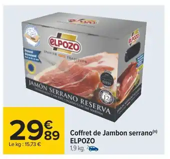 Carrefour Elpozo coffret de jambon serrano offre