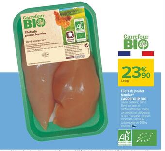 Carrefour Carrefour bio filets de poulet fermier offre