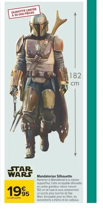 Carrefour Star wars mandalorian silhouette offre