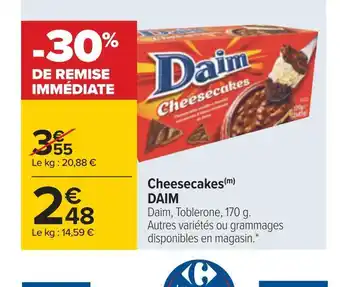 Carrefour Daim cheesecakes offre
