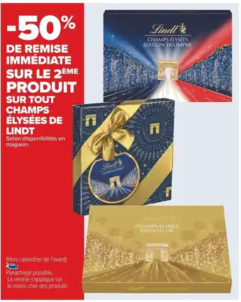 Carrefour Lindt -50% de remise immédiate sur le 2ème produit sur tout champs élysées de lindt offre