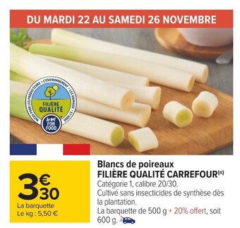 Carrefour Blancs de poireaux offre