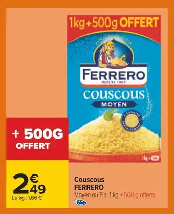 Carrefour Ferrero couscous offre