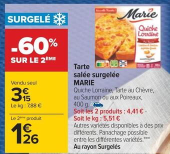 Carrefour Marie tarte salée surgelée offre
