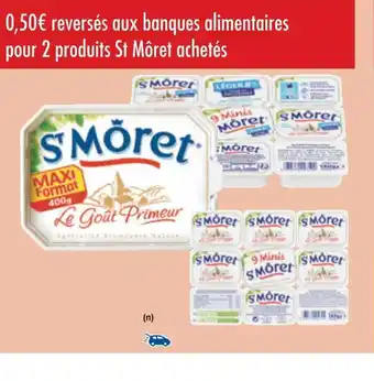 Carrefour St môret 0,50€ reversés aux banques alimentaires pour 2 produits acheté offre
