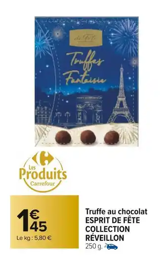 Carrefour Market Esprit de fête truffe au chocolat collection réveillon offre