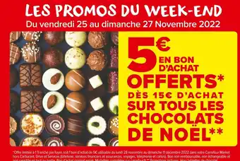 Carrefour Market 5 € en bon d’achat offerts dès 15 € d’achat sur tous les `chocolats de noel offre