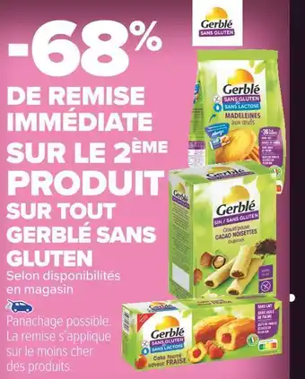 Carrefour Market Gerblé -68% de remise immédiate sur le 2ème produit sur tout gerblé sans gluten offre