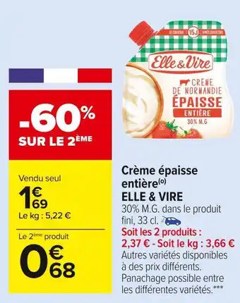 Carrefour Market Elle & vire crème épaisse entière offre