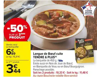 Carrefour Market Tendre & plus langue de bœuf cuite offre