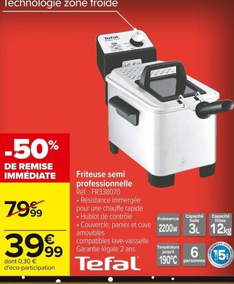 Carrefour Market Tefal friteuse semi professionnelle offre