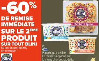 Blini -60% de remise immédiate sur le 2ème produit sur tout blini