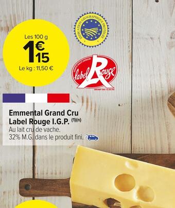 Carrefour Market Emmental grand cru label rouge i.g.p offre
