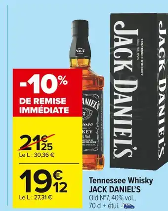 Carrefour Market Jack daniel’s tennessee whisky offre