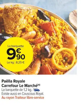 Carrefour Market Carrefour le marché paëlla royale offre