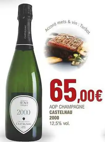 La Vignery Aop champagne castelnau 2000 12,5% vol. offre