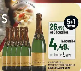 La Vignery Vin mousseux méthode traditionnelle andré delorme brut 11,5% vol. offre