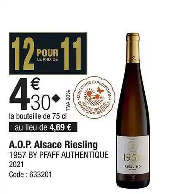 Promocash A.o.p. alsace riesling 1957 by pfaff authentique 2021 offre