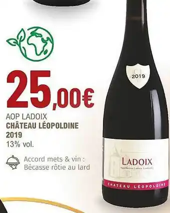 La Vignery Aop ladoix château léopoldine 2019 13% vol. offre