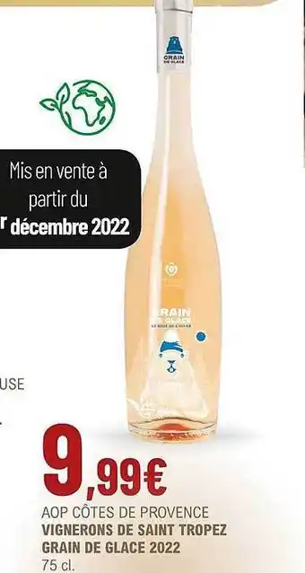 La Vignery Aop côtes de provence vignerons de saint tropez grain de glace 2022 offre