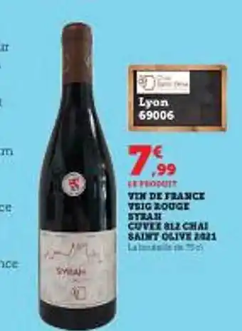 Super U Vin de france vsig rouge syrah cuvée chai saint olive 2021 offre
