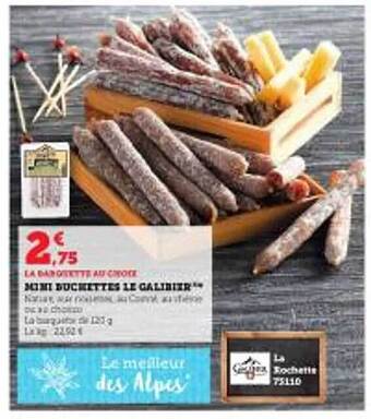 Super U Mini buchettes le galibier offre