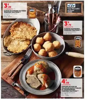 Super U Rapées de pomme de terre verrière traiteur, pommes dauphines verrière traiteur, gâteaux de foie de volailles sauce tomate et offre