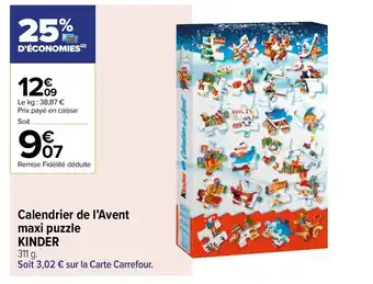 Carrefour Contact Calendrier de L'Avent Maxi Puzzle Kinder offre