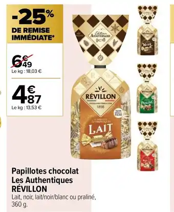 Carrefour Contact Papillotes Chocolat Les Authentiques Révillon offre